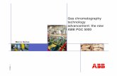 Gas chromatography technology advancement: the new  · PDF fileA B B-1-Gas chromatography technology advancement: the new ABB PGC 5000 Marco Quiles ©