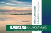 Strategic Communication & Negotiations - usf. · PDF filesettings and conflict resolution contexts and develop skills that can influence, ... 4:00 Building a Network of ... 12:00 PM