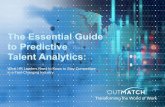The Essential Guide to Predictive Talent Analytics - Essential Guide to Predictive Talent Analytics: What HR Leaders Need to Know to Stay Competitive in a Fast-Changing Industry Transforming