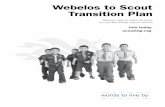 Webelos to Scout Transition Plan - Simon Kenton · PDF fileWebelos to Scout 75 Webelos to Scout Transition ... mailing list to receive the troop newsletter. ... • Conduct an orientation