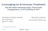 Leveraging an Erroneous Treatment - Data Science for · PDF file · 2016-04-06Leveraging an Erroneous Treatment Did We Wake Sleeping Dogs, Reactivate ... bought by Linkedin in 2015.