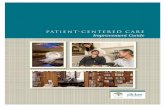 Patient-Centered Care Improvement Guide - Planetreeplanetree.org/.../Patient-Centered-Care-Improvement-Guide-10.10.08.pdf · Susan Stone, RN, PhD October 2008 . ... The Patient-Centered