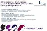 Strategies for Cultivating Career Satisfaction and … Toolkit Strategies for Cultivating Career Satisfaction and Success through Negotiation Rochelle DeCastro Jones, MS Center …