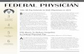 Title 38 Pay Extends to DoD Physicians in 2011 - fedphy.org Physician_Dec_2010... · Title 38 Pay Extends to DoD Physicians in 2011 B y January 1, 2012 all DoD physicians and dentists