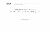 Integrated Offender Management HIP Pilot Project ... · PDF fileIOM/HIP Pilot Project Evaluation and Final Report . Winter 2013/2014 . IOM/HIP Pilot Project Evaluation and Final Report