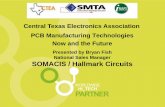 Central Texas Electronics Association PCB … is a leading PCB manufacturer, with production plants in Italy, USA and China. SOMACIS is a worldwide partner supplying HDI, rigid, rigid-flex
