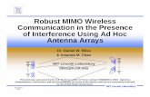 Robust MIMO Wireless Communication in the Presence  · PDF fileRobust MIMO Wireless Communication in the Presence ... Intra-Group Link ... GSM Digital Cellular Development Begins