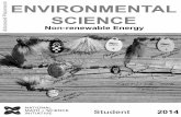 t ENVIRONMENTAL SCIENCE - · PDF fileSubsurface mining employs adits and tunnels to reach the coal below the ... from the ground it is called crude oil. ... heating a clean-water loop