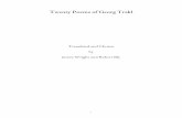 Twenty Poems of Georg Trakldreamsongs.com/Files/Trakl.pdf · The poems of Georg Trakl have a magnificent silence in them. ... help and excellent criticism of some of these poems.