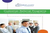 Customer Referral Programs - Amadeusextranets.us.amadeus.com/newsletters/2010/VCOM... · Customer referral programs are a simple, low cost and effective marketing strategy, ... must