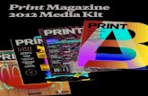 Print Magazine 2012 Media Kit - HOW · PDF filechanging publishing landscape means for all ... Internet/multimedia/publishing 8% Prepress/printing 5% ... The “Future of Design”