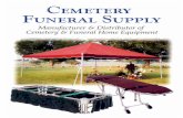 emetery Funeral Supply is the manufacturer and …cfsupply.com/Catalog.pdfC emetery Funeral Supply is the manufacturer and distributor of quality mer-chandise at competitive prices.