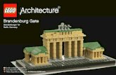 Brandenburg Gate · PDF fileThough the Brandenburg Gate has remained essentially unchanged since its completion, ... Hatzfeld, Langhans also became known at the royal court