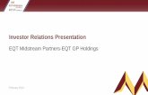 Investor Relations Presentation - EQTir.eqtmidstreampartners.com/sites/eqtmidstream.investor...net income, projected EBITDA and projected distributable cash flow; changes in EQM’s
