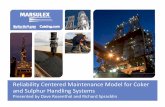 Reliability Centered Maintenance Model Coker and Sulphur Handling Systemsrefiningcommunity.com/wp-content/uploads/2017/06/Reliability... · Reliability Centered Maintenance Model