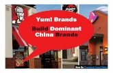 Yum! Brands Build Dominant China Brands - IIS Windows · PDF fileBuild Dominant CHINA Brands. Building Yum! China ... Improved product depth and marketing ... Domino’s U.S. 15,00015,000