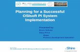 Planning for a Successful PI System Implementation - …cdn.osisoft.com/corp/en/media/presentations/2014/EMEA2014/PDF/EM… · A successful PI System implementation is like a ...