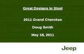 Great Designs in Steel 2011 Grand Cherokee Doug …/media/Files/Autosteel/Great Designs...Great Designs in Steel 2011 Grand Cherokee Doug Smith May 18, 2011 2 Body Structure Outline