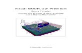 Visual MODFLOW Premium - · PDF fileVisual MODFLOW Premium Tutorial ... Assigning Aquifer Recharge to the Model ... Visual MODFLOW is the most complete and easy-to-use modeling environment