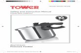 PLEASE READ CAREFULLY - Tower Housewares · PDF fileAluminium Pressure Cooker Safety and Instruction Manual PLEASE READ CAREFULLY T80206/T80207/T80208 T80206/T80207/T80208 Tower Series