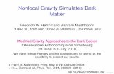 Nonlocal Gravity Simulates Dark Matterastro.u-strasbg.fr/MGAtotheDARK/talks/hehl.pdfNonlocal Gravity Simulates Dark Matter Friedrich W. Hehl1;2 and Bahram Mashhoon2 1Univ. zu Koln