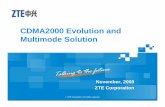 CDMA2000 Evolution and Multimode · PDF fileEnhancements with Additional RRU and Baseband Channel Modules. ZTE SDR solution enables fast network development and protects your long