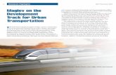 Maglev on the Development Track for Urban Transportation · PDF filecompletion of trials, GA hopes to construct a demonstration ... particle beams, the Halbach array is a special configuration