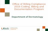 Office of Billing Compliance 2015 Coding, Billing and Documentation · PDF file · 2016-01-202015 Coding, Billing and Documentation Program . 3 . 2015 Code ... • A record of statement