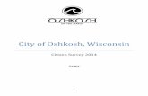City of Oshkosh, City of Oshkosh Citizen Survey 2014 A survey of citizens in Oshkosh was undertaken by the Public Policy Analysis class at the University of Wisconsin – Oshkosh in