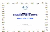 Summer Camps 2006 - Waterford Sports · PDF fileParents in the Sports Summer Camp environment may wish to consider the above guidelines. 5 WHEN THE CAMPS ARE ON ... Samba Soccer School