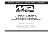 SERIES MODEL MT75HS - Multiquip · PDF fileSERIES MODEL MT75HS TAMPING RAMMER (ROBIN EC12HS GASOLINE ENGINE) Revision #11 (01/12/12) To find the latest revision of this ... To obtain