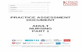 PRACTICE ASSESSMENT DOCUMENT ADULT … Assessment Document \ PRACTICE ASSESSMENT DOCUMENT ADULT NURSING PART 1 BSc Please keep your Practice Assessment Document with you at all times