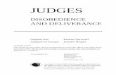 Judges - Disobedience and Deliverance - Teach Kids | Free ... · PDF fileJudges - Disobedience and Deliverance 4 Overview Application Memory verse Central truth Lesson Israel’s Broken