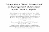 Advanced Breast Cancer in Nigeria - · PDF fileOverview • Breast cancer burden in Nigeria • Epidemiology of advanced breast cancer in Nigeria • Clinical presentation of breast
