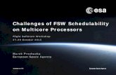 Challenges of FSW Schedulability on Multicore Processorsflightsoftware.jhuapl.edu/files/2015/Day-2/ChallengesOfFSW... · Challenges of FSW Schedulability on Multicore Processors.