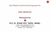Out-Patient (Clinical) Proposal for ABC BERHAD · PDF fileOut-Patient (Clinical) Proposal for ABC BERHAD . ... fax charges, private nursing, ... TONSILITIS/PHARYNGITIS EAR INFECTION