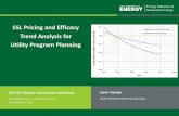SSL Pricing and Efficacy Trend Analysis for Utility ...apps1.eere.energy.gov/buildings/publications/pdfs/ssl/tuenge... · Trend Analysis for . Utility Program Planning . Jason Tuenge