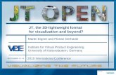 JT, the 3D-lightweight format for visualization and beyond? · PDF fileJT, the 3D-lightweight format for visualization and beyond? Page 2 2010 International Conference Hosted by Presentation