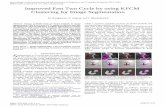 Improved Fast Two Cycle by using KFCM Clustering for Image ... · PDF fileImproved Fast Two Cycle by using KFCM Clustering for Image Segmentation ... Table 4 FTC Algorithm for image