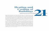 Heating and Cooling of Buildings - …highered.mheducation.com/sites/dl/free/0072454261/132213/cen02458... · Heating and Cooling of Buildings ... into heat at a rate of 84 J/s, ...