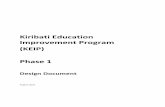 Kiribati Education Improvement Program (KEIP) … Education Improvement Program (KEIP) – Phase 1 Design Document (FINAL) Executive Summary ii Government of Kiribati figures for 2009