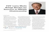 CVS’ Larry Merlo Brings Recipe for Success to … HealthCare Distributor April/May 2010 This Special Feature Sponsored by CVS’ Larry Merlo Brings Recipe for Success to NACDS Chairmanship