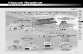 Vacuum Regulator - SMC ETechcontent2.smcetech.com/pdf/IRV10_20.pdf · RoHS IRV10 Series IRV20 Series Vacuum regulator IRV series Digital pressure switch Single Sided Connections Series
