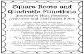 Square Roots and Quadratic Functions - Sine of Madnesssineofmadness.weebly.com/.../square_roots_and_quadratic_function… · Square Roots and Quadratic Functions ... • Solving Quadratic