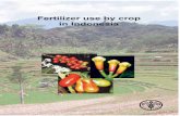 Fertilizer use by crop in Indonesia - InSWAinswa.or.id/.../2012/07/Fertilizer-Use-by-Crop-in-Indonesia.pdf · Fertilizer use by crop in Indonesia ... governments, the fertilizer industry,