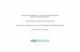 Age-Friendly Cities Project  · PDF file2.2.3 Data analysis and reporting ... selection, recruitment, interview, data transcription, ... Age-Friendly Cities Project Methodology
