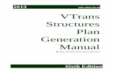 VTrans Structures Plan Generation Manual - Vermont Preliminary Information Sheet ... computers for structures design, ... VTrans Structures Plan Generation Manual 2013