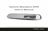 Vehicle Blackbox DVR User's Manual... The first time you use your new card with this unit to format the card to. 2. Remove the memory card: press the memory card out of the slot Note: