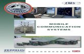 MOBILE COMMUNICATION SYSTEMS - zeppelin · PDF fileMOBILE COMMUNICATION SYSTEMS. ZEPPELIN MOBILE SYSTEME realizes mobile system carriers ... the manufacturer qualifi cation for welding