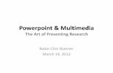 Powerpoint & Multimedia - American University,  · PDF filePowerpoint & Multimedia ... Adapted from  . ... Presentation Tips. Garr